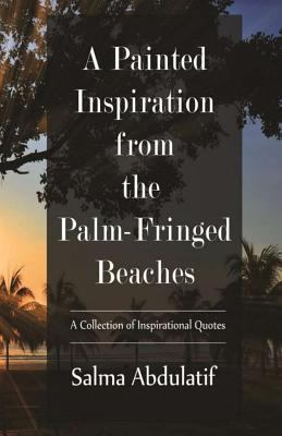 A Painted Inspiration from the Palm-Fringed Bea... 1546363831 Book Cover