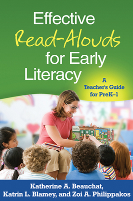 Effective Read-Alouds for Early Literacy: A Tea... 1462503969 Book Cover