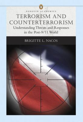 Terrorism and Counterterrorism: Understanding T... 0321164148 Book Cover