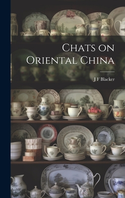 Chats on Oriental China 1021091227 Book Cover