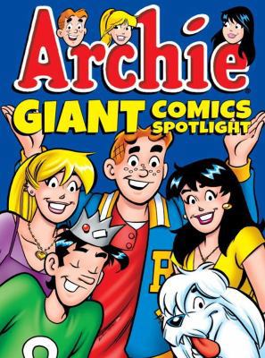 Archie Giant Comics Spotlight 1627389911 Book Cover