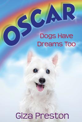 Oscar: Dogs Have Dreams Too 1733983732 Book Cover