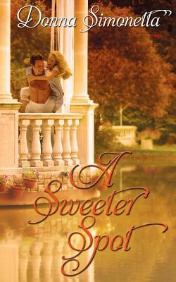 A Sweeter Spot 1509212582 Book Cover