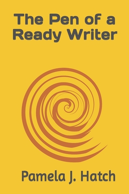 The Pen of a Ready Writer B08M2LLG8Y Book Cover