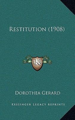 Restitution (1908) 1165018934 Book Cover
