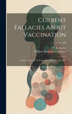 Current Fallacies About Vaccination: a Letter t... 1019697636 Book Cover