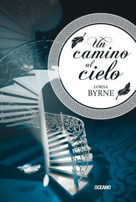 Un Camino Al Cielo [Spanish] 6078303163 Book Cover