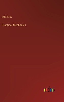 Practical Mechanics 3385336341 Book Cover