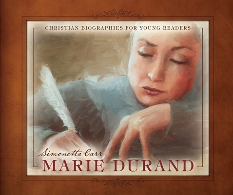 Marie Durand: Christian Biographies for Young R... 1601783906 Book Cover