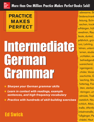 Practice Makes Perfect: Intermediate German Gra... 0071804773 Book Cover
