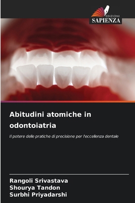 Abitudini atomiche in odontoiatria [Italian] 6207278038 Book Cover