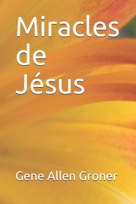 Miracles de Jésus B08F6JZ954 Book Cover