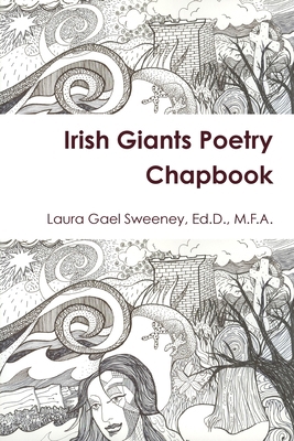 Irish Giants Poetry Chapbook 0557567777 Book Cover