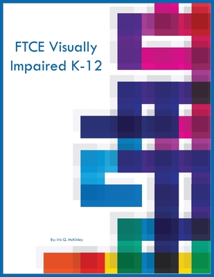 FTCE Visually Impaired K-12 1088077641 Book Cover