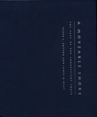 A Moveable Shore: The Fate of the Connecticut C... 0822311283 Book Cover