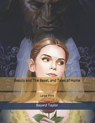 Beauty and The Beast, and Tales of Home: Large ... 1679629891 Book Cover