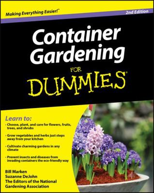 Container Gardening for Dummies 0470577053 Book Cover