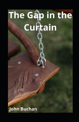 The Gap in the Curtain illustrated B08RB6LF25 Book Cover