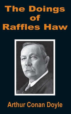 The Doings of Raffles Haw 1589638662 Book Cover