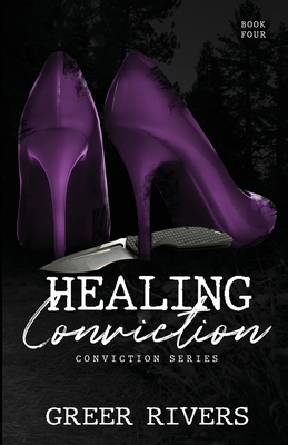 Healing Conviction: A Forced Proximity Romantic... 1737897318 Book Cover