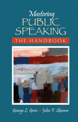 Mastering Public Speaking: The Handbook 0205547613 Book Cover