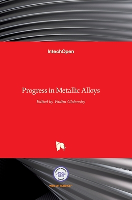 Progress in Metallic Alloys 9535126962 Book Cover