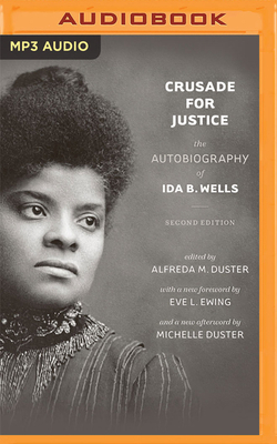 Crusade for Justice: The Autobiography of Ida B... 1713631970 Book Cover