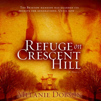 Refuge on Crescent Hill 1666530611 Book Cover