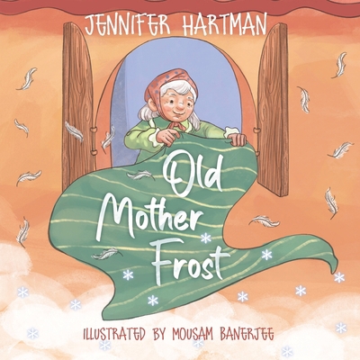 Old Mother Frost 177730671X Book Cover