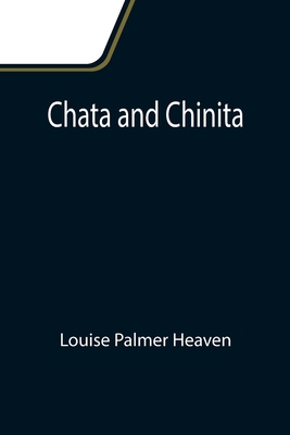 Chata and Chinita 9355116977 Book Cover