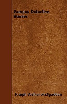Famous Detective Stories 1445535742 Book Cover