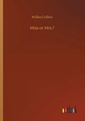 Miss or Mrs.? 3734020700 Book Cover