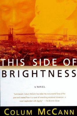 This Side of Brightness: A Novel 0805054537 Book Cover
