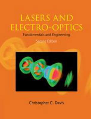 Lasers and Electro-Optics: Fundamentals and Eng... 1139016628 Book Cover