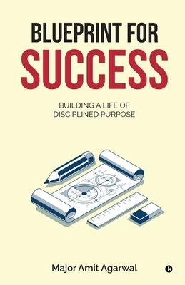 Blueprint for Success: Building a Life of Disci... B0DRS3TZ9S Book Cover