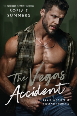 The Vegas Accident: An Age Gap Surprise Pregnan... B09R3HXG98 Book Cover