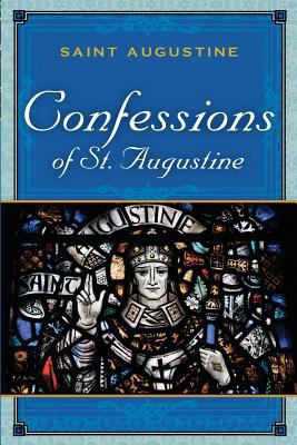 The Confessions of St. Augustine 1619490129 Book Cover