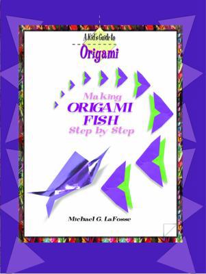 Making Origami Fish Step by Step 0823958736 Book Cover