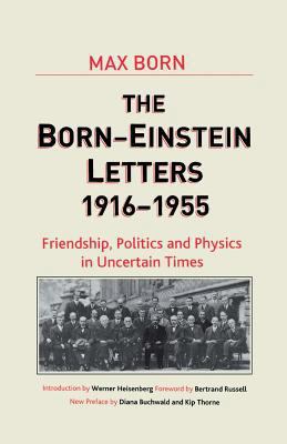 Born-Einstein Letters, 1916-1955: Friendship, P... 1349729116 Book Cover