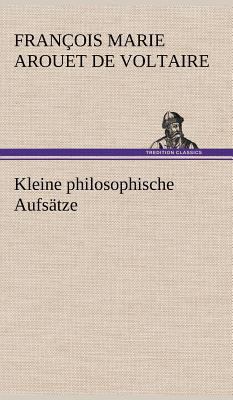 Kleine Philosophische Aufsatze [German] 3847268392 Book Cover