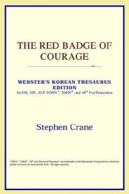 The Red Badge of Courage (Webster's Korean Thes... 0497900114 Book Cover