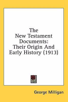 The New Testament Documents: Their Origin And E... 1436655056 Book Cover