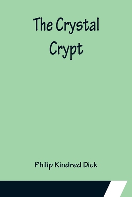 The Crystal Crypt 9356150222 Book Cover