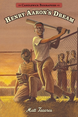 Henry Aaron's Dream: Candlewick Biographies 0763676543 Book Cover