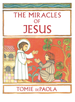 The Miracles of Jesus 071882850X Book Cover