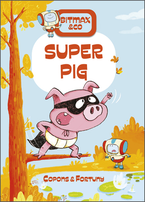 Super Pig 0764364871 Book Cover