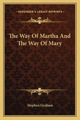 The Way Of Martha And The Way Of Mary 1163279439 Book Cover