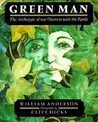 Green Man: The Archetype of Our Oneness with th... 0062500759 Book Cover