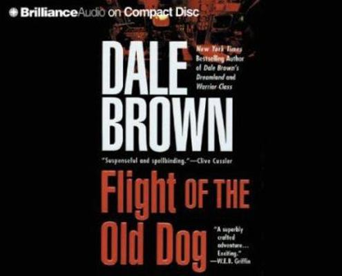 Flight of the Old Dog 1590868145 Book Cover