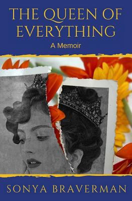 The Queen of Everything: A Memoir 069215213X Book Cover